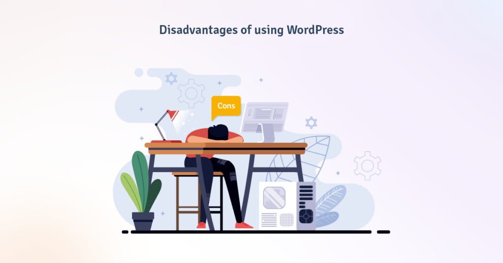 Disadvantages of using WordPress