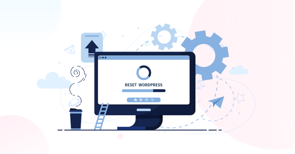 How to Reset WordPress site