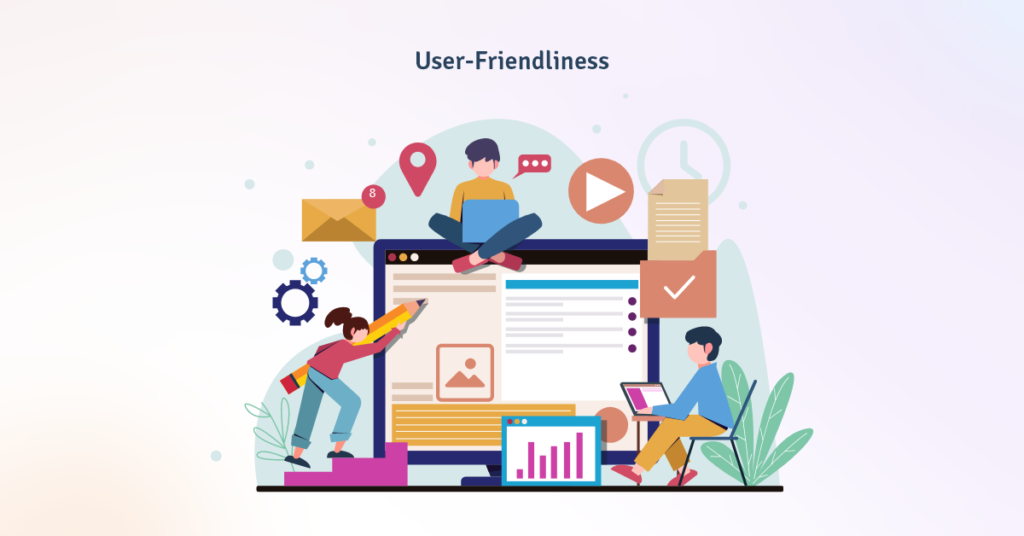 User-Friendliness 