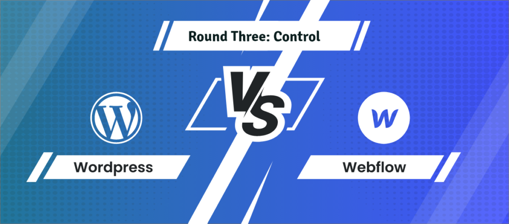 WordPress Vs Webflow battle round 3