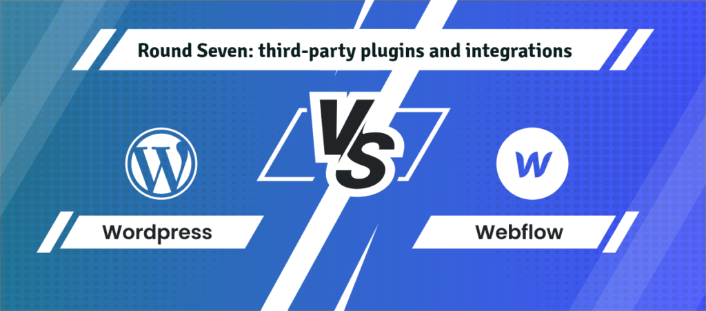 WordPress Vs Webflow battle round 7