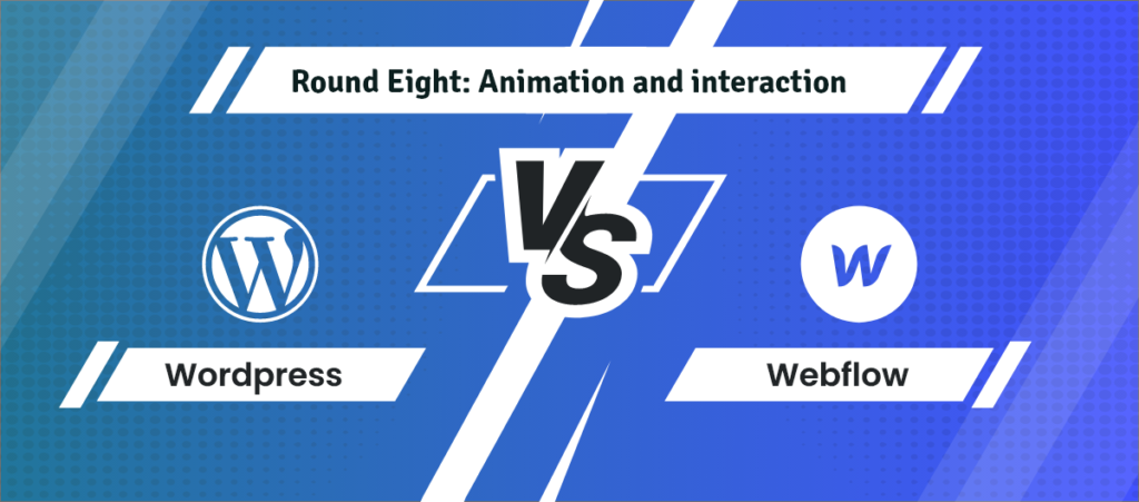 WordPress Vs Webflow battle round 8