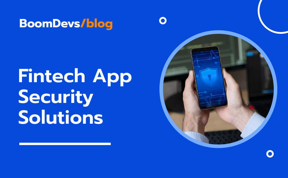 Fintech App Security Solutions