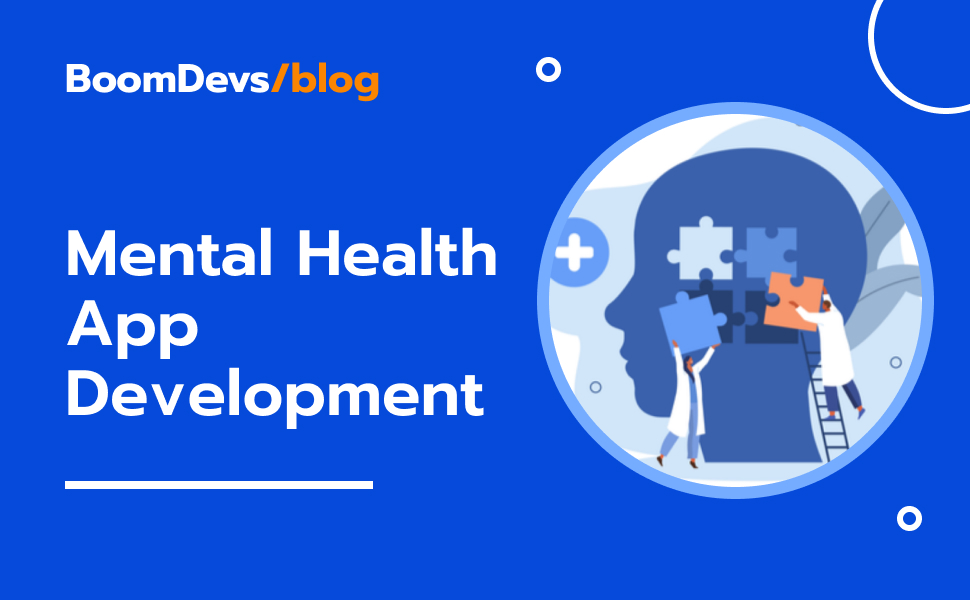 Mental Health App Development - A Complete Guide in 2024