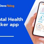 How To Build A Good Mental Health Tracker App?