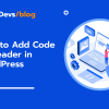 How to Add Code to Header in WordPress