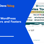 Top 7 Plugins To Insert Wordpress Headers and Footers