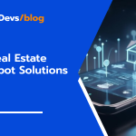 Real Estate Chatbot Solutions