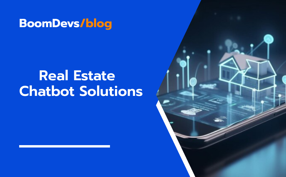 Real Estate Chatbot Solutions