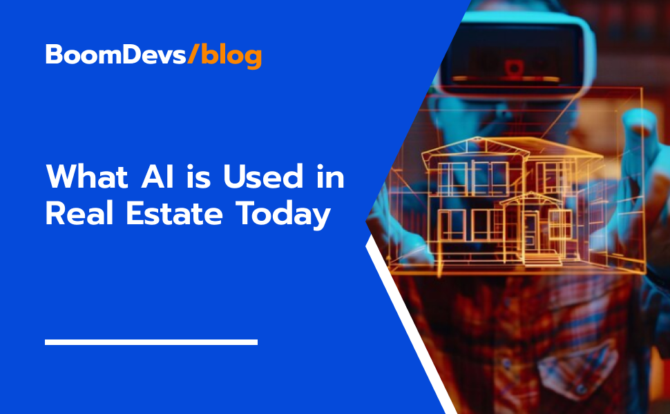 What AI is Used in Real Estate Today