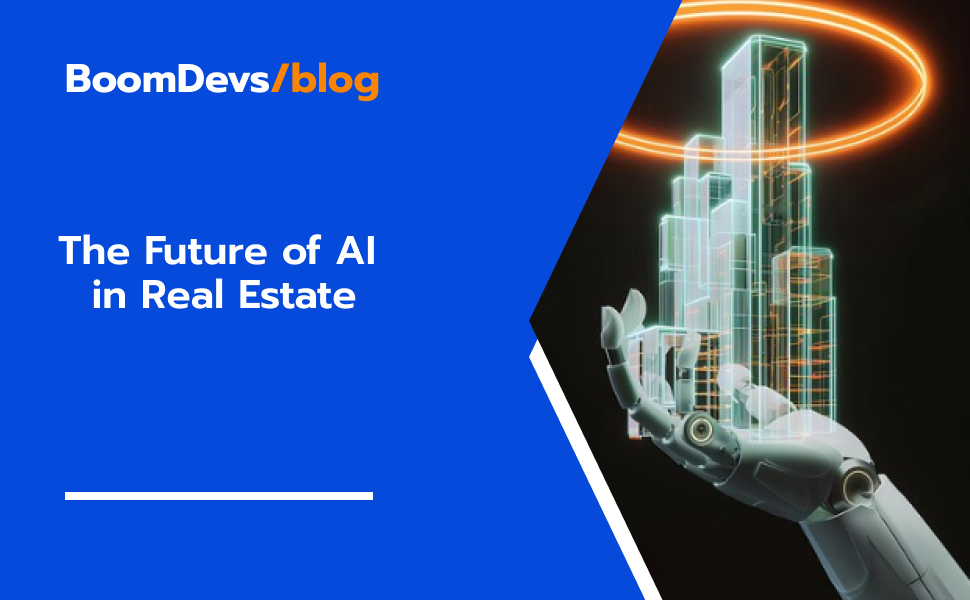 The Future of AI in Real Estate