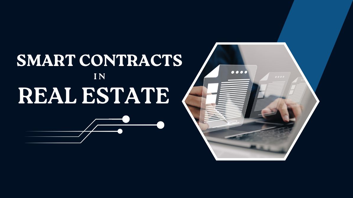 Smart Contracts in Real Estate