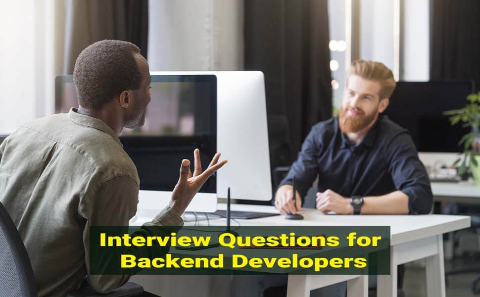 Interview Questions for Backend Developers