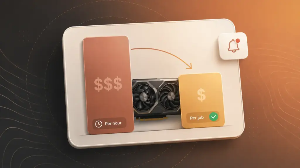 GPU cost comparison card showing cost per completed job instead of cost per hour for AI workloads