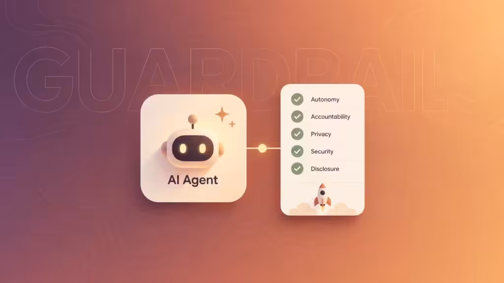 Ethical Considerations in AI Agent Design: What to Decide Before Your Agent Goes Live