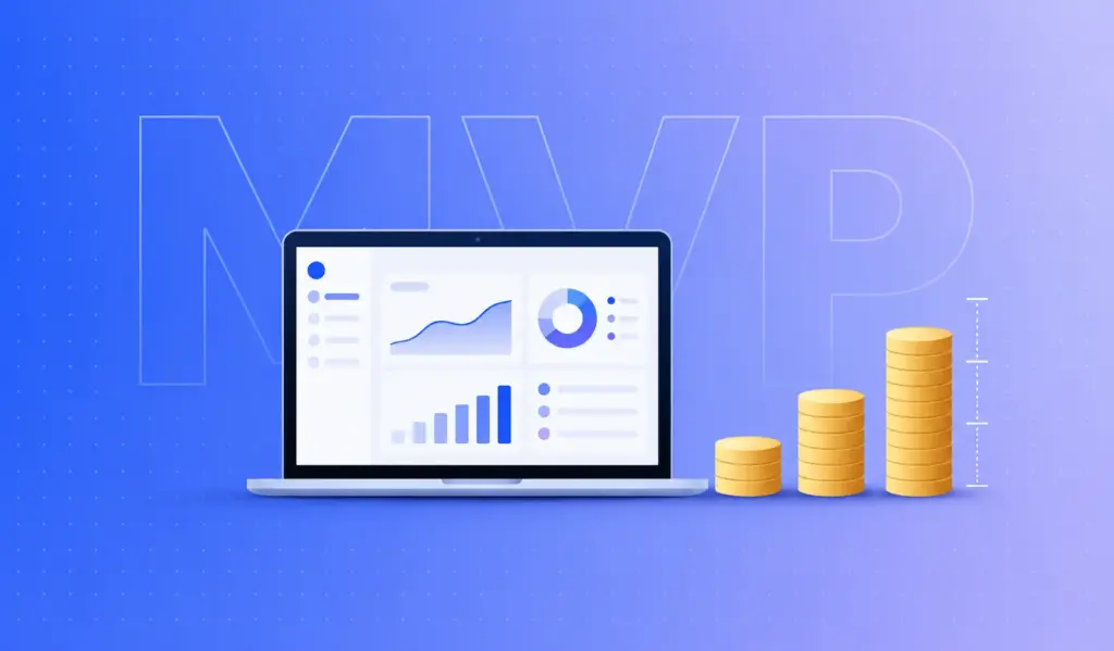 SaaS MVP Development Cost in 2026: Real Ranges, Line Items, and What Drives Your Price